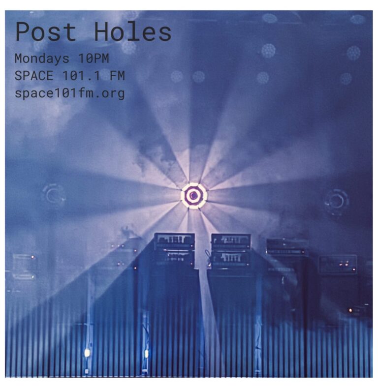 New Program: POST HOLES – Mondays at 10 pm